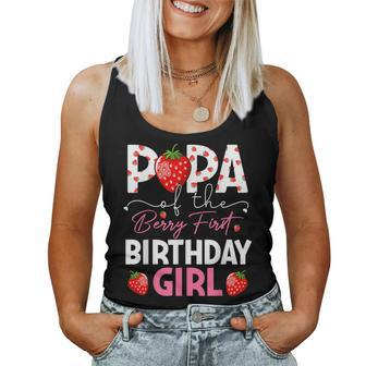 Papa Of The Berry First Birthday Girl Sweet Strawberry Women Tank Top - Thegiftio UK