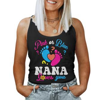 Pink Or Blue Nana Loves You Baby Gender Reveal Party Grandma Women Tank Top - Seseable