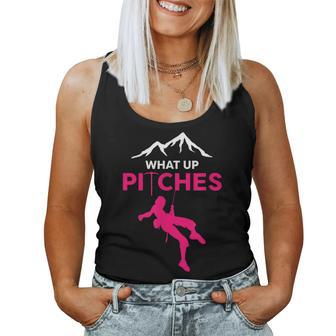 What Up Pitches Rock Climbing Rappelling Puns Women Tank Top | Mazezy