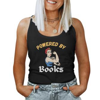 Powered By Books Literary Book Lovers Women Tank Top | Mazezy