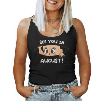 Pregnancy Mom Mother See You In August Women Tank Top | Mazezy