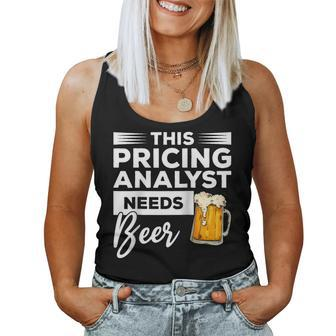 This Pricing Analyst Needs Beer Women Tank Top | Mazezy