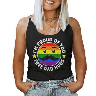 Im Proud Of You Free Dad Hugs Rainbow Lgbt Gay Pride Month Women Tank Top | Mazezy