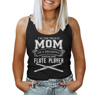 Im Proud Mom Of Freaking Awesome Flute Player Band Women Tank Top | Mazezy
