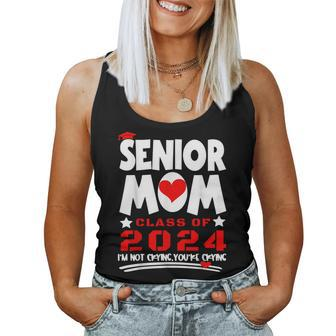 Proud Senior Mom 2024 Graduation Class Of Not Crying Women Tank Top | Mazezy