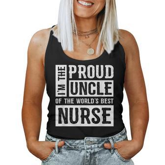 Proud Uncle Of The Worlds Best Nurse Women Tank Top | Mazezy