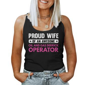 Proud Wife Of An Awesome Oil And Gas Derrick Operator Women Tank Top | Mazezy
