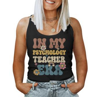 In My Psychology Teacher Era Groovy School Psychologist Women Tank Top | Mazezy