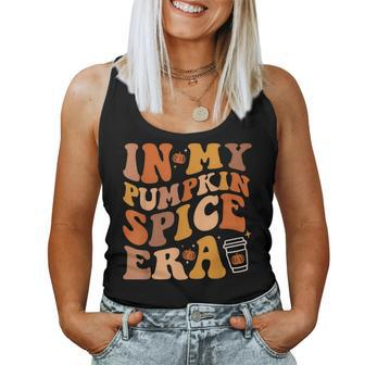 In My Pumpkin Spice Era Retro Autumn Thanksgiving Fall Y'all Women Tank Top - Monsterry AU