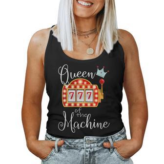 Queen Of The Machine Slot Casino Gambling Money Lovers Women Tank Top | Mazezy