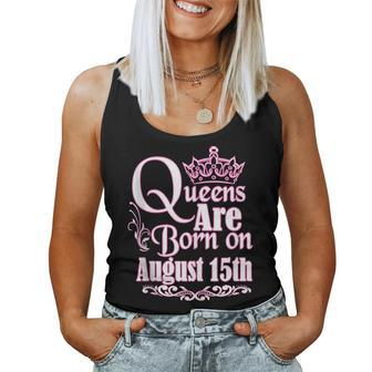 Queens Are Born On August 15Th Virgo Leo Birthday Women Tank Top | Mazezy AU