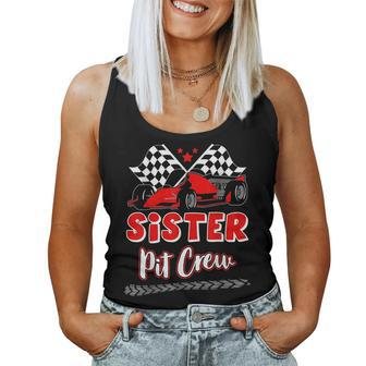 Race Car Birthday Party Racing Family Sister Pit Crew For Sister Women Tank Top | Mazezy