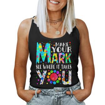 Rainbow Dot Day Make Your Mark See Where It Takes You Dot Women Tank Top - Seseable