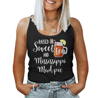 Raised On Sweet Tea And Mississippi Mud Pie T Women Tank Top | Mazezy UK