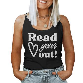 Read Your Heart Out Book Lover Bookworm Librarian Women Girl Women Tank Top | Mazezy