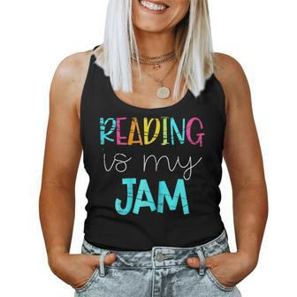 Reading Is My Jam Read Ela Teacher I Love To Read Books Women Tank Top | Mazezy