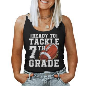 Ready To Tackle 7Th Grade Back To School First Day Of School Women Tank Top - Monsterry CA