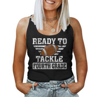 Ready To Tackle Fourth Grade Football First Day Of School Women Tank Top | Mazezy