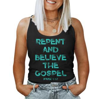 Repent And Believe The Gospel Mark 1 15 Christian Graphic Women Tank Top | Mazezy AU