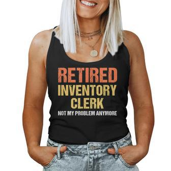 Retired Inventory Clerk Women Tank Top | Mazezy