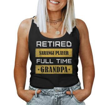 Retired Sarangi Player Full Time Grandpa Women Tank Top | Mazezy