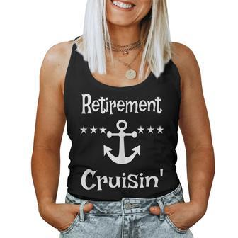 Retirement Cruisin Cruise Vacation Boat Anchor Men Women Women Tank Top | Mazezy