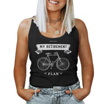 My Retirement Plan Bike Cyclist Retired Man 2021 Women Tank Top | Mazezy