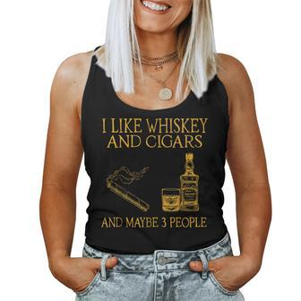 Retro I Like Whiskey And Cigars And Maybe 3 People Men Women Whiskey Women Tank Top | Mazezy UK