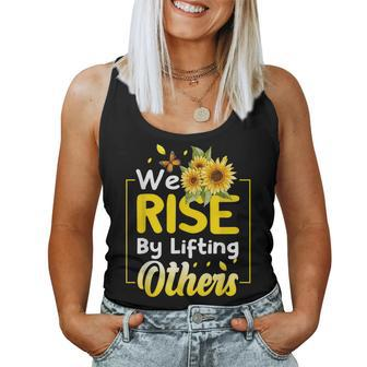 We Rise By Lifting Others Sunflower Inspirational Motivation Women Tank Top - Monsterry DE