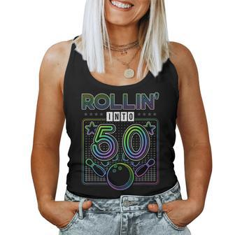 Rollin Into 50 Birthday Party Bowling Player Bowl Bowler Women Tank Top - Seseable