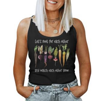 Lets Root For Each Other And Watch Each Other Grow Plants Women Tank Top | Mazezy