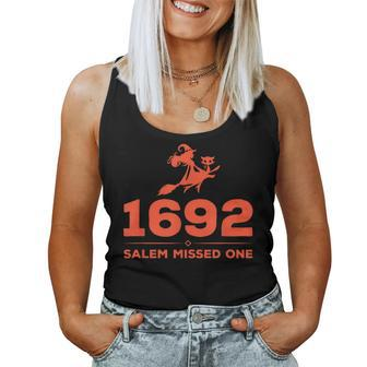Salem Witch Trials 1692 Salem Missed One Halloween Costume Women Tank Top | Mazezy