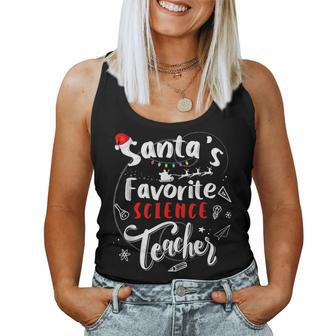 Santas Favorite Science Teacher Christmas For Teacher Women Tank Top | Mazezy