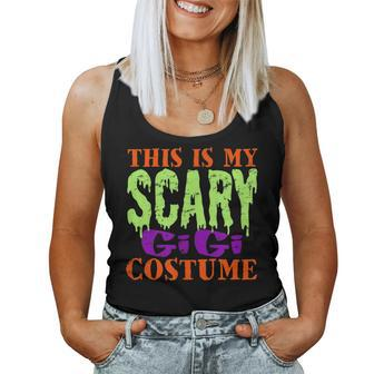 This Is My Scary Gigi Costume Halloween Grandma Women Tank Top | Mazezy