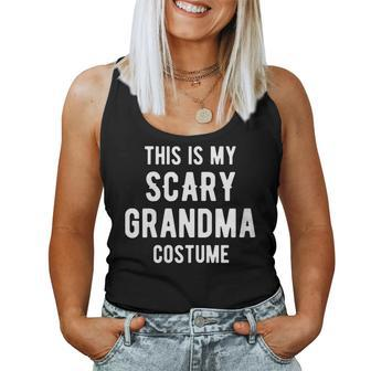 This Is My Scary Grandma Costume Grandma Halloween Women Tank Top | Mazezy UK