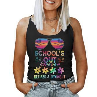 Schools Out Forever Retired Loving It Summer Teacher Tie Dye Women Tank Top | Mazezy