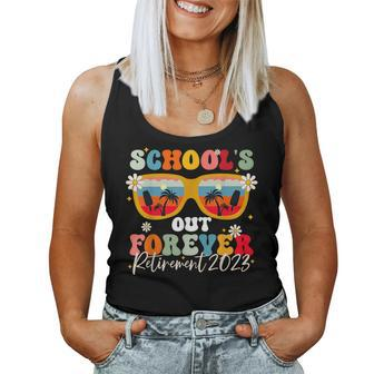 Schools Out Forever Retirement Teacher Retired 2023 Women Tank Top | Mazezy
