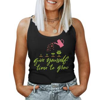 Self-Care Plant Wisdom Give Yourself Time To Grow Plant Lover Women Tank Top | Mazezy