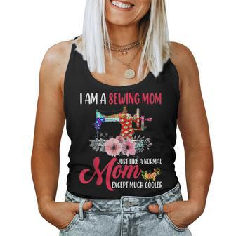 I Am A Sewing Mom Happy Sewing Lover Sewist Women Tank Top | Mazezy