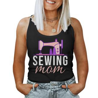 Sewing Mom Quilting Quilter Sewer Mother Women Tank Top | Mazezy