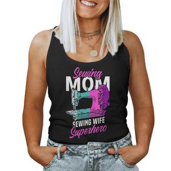 Sewing Mom Wife Superhero Seamstress Sewing Machine Women Tank Top | Mazezy