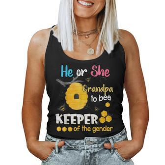 He Or She Grandpa To Bee Keeper Of The Gender Reveal Women Tank Top | Mazezy