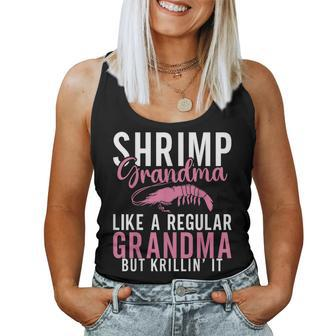 Shrimp Grandma Like A Regular Grandma But Krillin It Women Tank Top | Mazezy