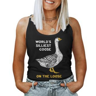 Silliest Goose On The Loose - Goose Lover Women Tank Top | Mazezy