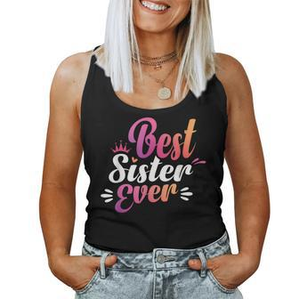 Sister Apparel Mothers Day For The Best Sister Ever Women Tank Top Weekend Graphic - Monsterry DE