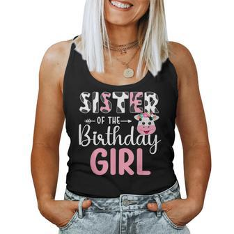 Sister Of The Birthday Girl Farm Cow Sister Birthday Girl Women Tank Top | Mazezy