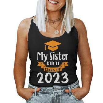 My Sister Did It Class Of 2023 Graduation 2023 Women Tank Top | Mazezy