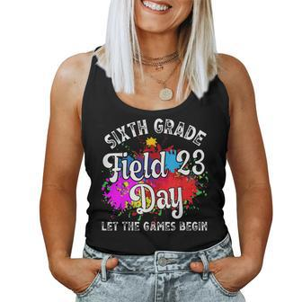 Sixth Grade Field Day 2023 Let The Games Begin Kids Teachers Women Tank Top Basic Casual Daily Weekend Graphic - Thegiftio UK