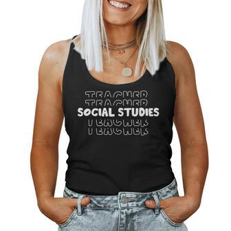 Social Studies Teacher History Teacher Women Tank Top | Mazezy
