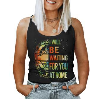 Softball Catcher I Will Waiting For You At Home Girl Women Women Tank Top - Monsterry CA
